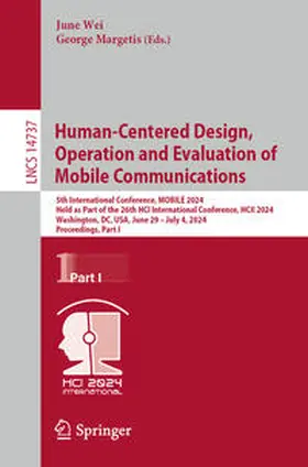 Margetis / Wei |  Human-Centered Design, Operation and Evaluation of Mobile Communications | Buch |  Sack Fachmedien
