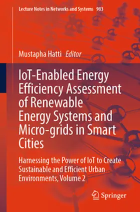 Hatti |  IoT-Enabled Energy Efficiency Assessment of Renewable Energy Systems and Micro-grids in Smart Cities | Buch |  Sack Fachmedien