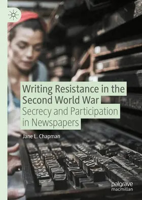 L. Chapman | Writing Resistance in the Second World War | Buch | 978-3-031-60741-7 | www2.sack.de