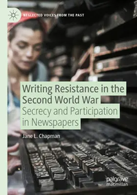 L. Chapman | Writing Resistance in the Second World War | Buch | 978-3-031-60744-8 | www2.sack.de