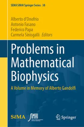 d'Onofrio / Fasano / Papa |  Problems in Mathematical Biophysics | Buch |  Sack Fachmedien