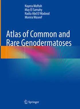 Moftah / El Samahy / Abd El Wadood | Atlas of Common and Rare Genodermatoses | E-Book | sack.de