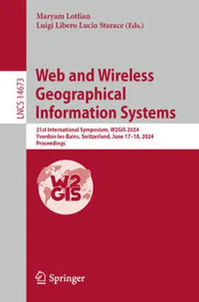 Lotfian / Starace | Web and Wireless Geographical Information Systems | E-Book | www2.sack.de