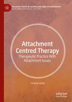 Shults |  Attachment Centred Therapy | eBook | Sack Fachmedien