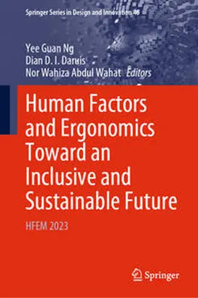 Ng / Abdul Wahat / Daruis |  Human Factors and Ergonomics Toward an Inclusive and Sustainable Future | Buch |  Sack Fachmedien