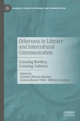 Oliveira Martins / Graziani / Ramos Villar |  Otherness in Literary and Intercultural Communication | Buch |  Sack Fachmedien