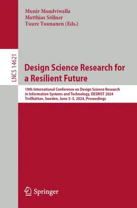 Mandviwalla / Söllner / Tuunanen |  Design Science Research for a Resilient Future | Buch |  Sack Fachmedien