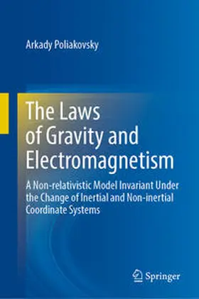 Poliakovsky |  The Laws of Gravity and Electromagnetism | eBook | Sack Fachmedien