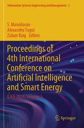 Manoharan / Baig / Tugui |  Proceedings of 4th International Conference on Artificial Intelligence and Smart Energy | Buch |  Sack Fachmedien
