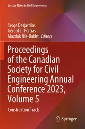 Desjardins / Poitras / Nik-Bakht |  Proceedings of the Canadian Society for Civil Engineering Annual Conference 2023, Volume 5 | Buch |  Sack Fachmedien