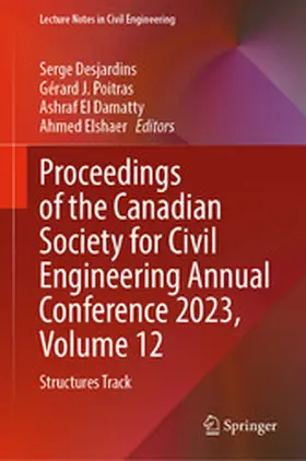 Desjardins / Poitras / El Damatty |  Proceedings of the Canadian Society for Civil Engineering Annual Conference 2023, Volume 12 | eBook | Sack Fachmedien