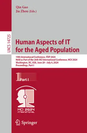 Gao / Zhou | Human Aspects of IT for the Aged Population | E-Book | sack.de