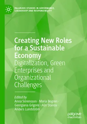 Sörensson / Bogren / Grigore |  Creating New Roles for a Sustainable Economy | Buch |  Sack Fachmedien