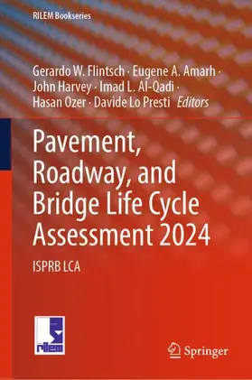 Flintsch / Amarh / Lo Presti |  Pavement, Roadway, and Bridge Life Cycle Assessment 2024 | Buch |  Sack Fachmedien