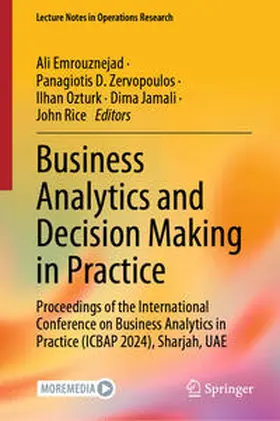 Emrouznejad / Zervopoulos / Ozturk | Business Analytics and Decision Making in Practice | E-Book | sack.de