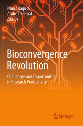 Siragusa / Nemat |  Bioconvergence Revolution | Buch |  Sack Fachmedien
