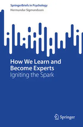 Sigmundsson |  How We Learn and Become Experts | eBook | Sack Fachmedien