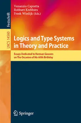 Capretta / Krebbers / Wiedijk |  Logics and Type Systems in Theory and Practice | eBook | Sack Fachmedien