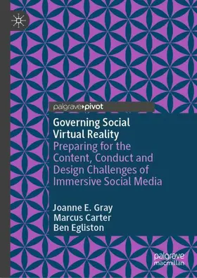 Gray / Egliston / Carter |  Governing Social Virtual Reality | Buch |  Sack Fachmedien