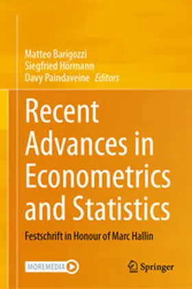 Barigozzi / Hörmann / Paindaveine | Recent Advances in Econometrics and Statistics | E-Book | sack.de