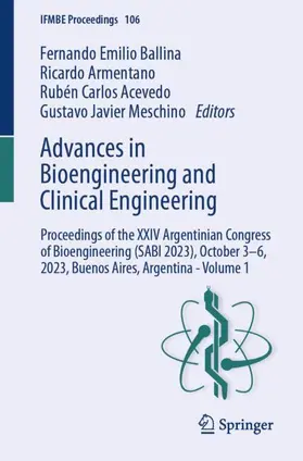 Ballina / Meschino / Armentano |  Advances in Bioengineering and Clinical Engineering | Buch |  Sack Fachmedien