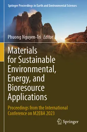 Nguyen-Tri |  Materials for Sustainable Environmental, Energy, and Bioresource Applications | Buch |  Sack Fachmedien
