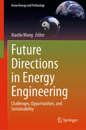 Wang | Future Directions in Energy Engineering | E-Book | sack.de