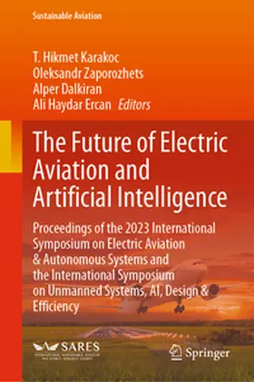 Karakoc / Ercan / Zaporozhets |  The Future of Electric Aviation and Artificial Intelligence | Buch |  Sack Fachmedien