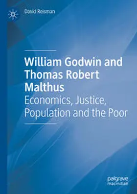 Reisman |  William Godwin and Thomas Robert Malthus | Buch |  Sack Fachmedien