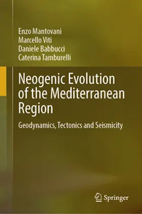 Mantovani / Viti / Babbucci |  Neogenic Evolution of the Mediterranean Region | eBook | Sack Fachmedien