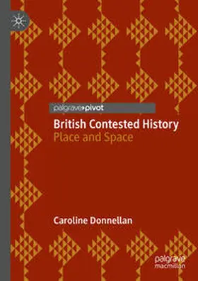 Donnellan | British Contested History | Buch | 978-3-031-62208-3 | www2.sack.de
