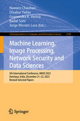 Chauhan / Yadav / Verma |  Machine Learning, Image Processing, Network Security and Data Sciences | eBook | Sack Fachmedien
