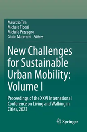 Tira / Tiboni / Pezzagno |  New Challenges for Sustainable Urban Mobility: Volume I | Buch |  Sack Fachmedien