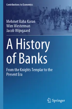Karan / Wijngaard / Westerman |  A History of Banks | Buch |  Sack Fachmedien