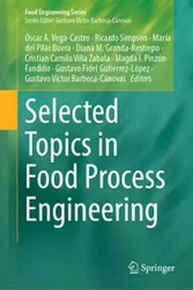 Vega-Castro / Simpson / Pilar Buera |  Selected Topics in Food Process Engineering | eBook | Sack Fachmedien