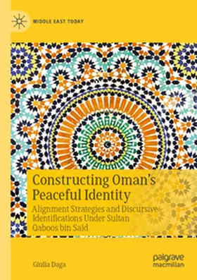 Daga |  Constructing Oman's Peaceful Identity | Buch |  Sack Fachmedien