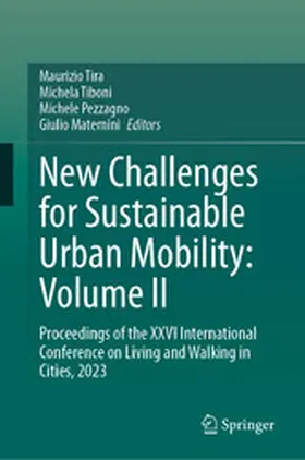 Tira / Tiboni / Pezzagno |  New Challenges for Sustainable Urban Mobility: Volume II | eBook | Sack Fachmedien