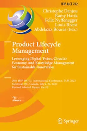 Danjou / Harik / Nyffenegger | Product Lifecycle Management. Leveraging Digital Twins, Circular Economy, and Knowledge Management for Sustainable Innovation | E-Book | sack.de
