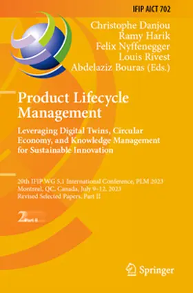 Danjou / Harik / Nyffenegger |  Product Lifecycle Management. Leveraging Digital Twins, Circular Economy, and Knowledge Management for Sustainable Innovation | Buch |  Sack Fachmedien