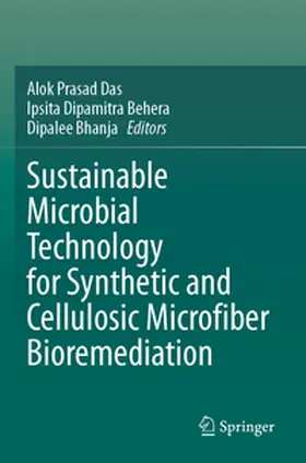 Das / Behera / Bhanja |  Sustainable Microbial Technology for Synthetic and Cellulosic Microfiber Bioremediation | Buch |  Sack Fachmedien
