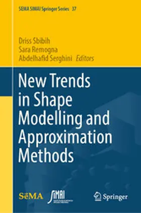 Sbibih / Remogna / Serghini | New Trends in Shape Modelling and Approximation Methods | E-Book | sack.de