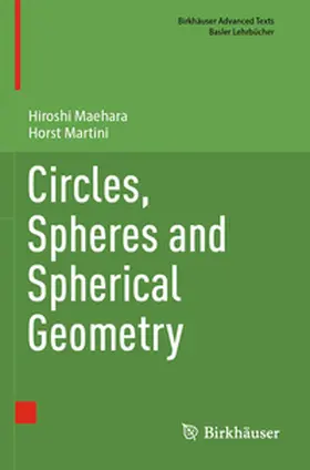 Maehara / Martini |  Circles, Spheres and Spherical Geometry | Buch |  Sack Fachmedien