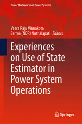 Nuthalapati / Vinnakota |  Experiences on Use of State Estimator in Power System Operations | Buch |  Sack Fachmedien