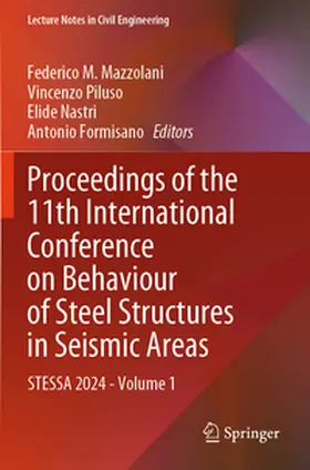 Mazzolani / Piluso / Nastri |  Proceedings of the 11th International Conference on Behaviour of Steel Structures in Seismic Areas | Buch |  Sack Fachmedien