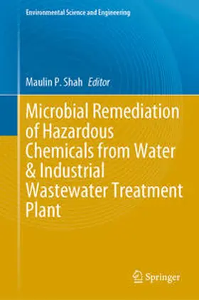 Shah |  Microbial Remediation of Hazardous Chemicals from Water & Industrial Wastewater Treatment Plant | eBook | Sack Fachmedien