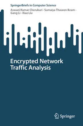 Cherukuri / Ikram / Li | Encrypted Network Traffic Analysis | E-Book | sack.de