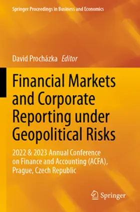 Procházka |  Financial Markets and Corporate Reporting under Geopolitical Risks | Buch |  Sack Fachmedien
