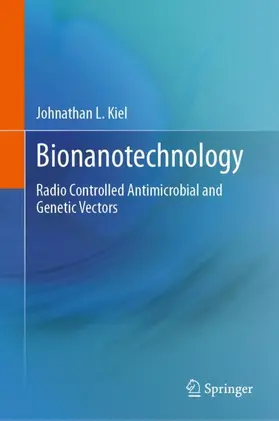Kiel | Bionanotechnology | Buch | 978-3-031-63005-7 | sack.de