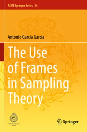 García García |  The Use of Frames in Sampling Theory | Buch |  Sack Fachmedien
