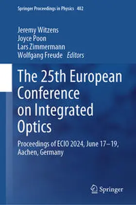 Witzens / Poon / Zimmermann |  The 25th European Conference on Integrated Optics | eBook | Sack Fachmedien